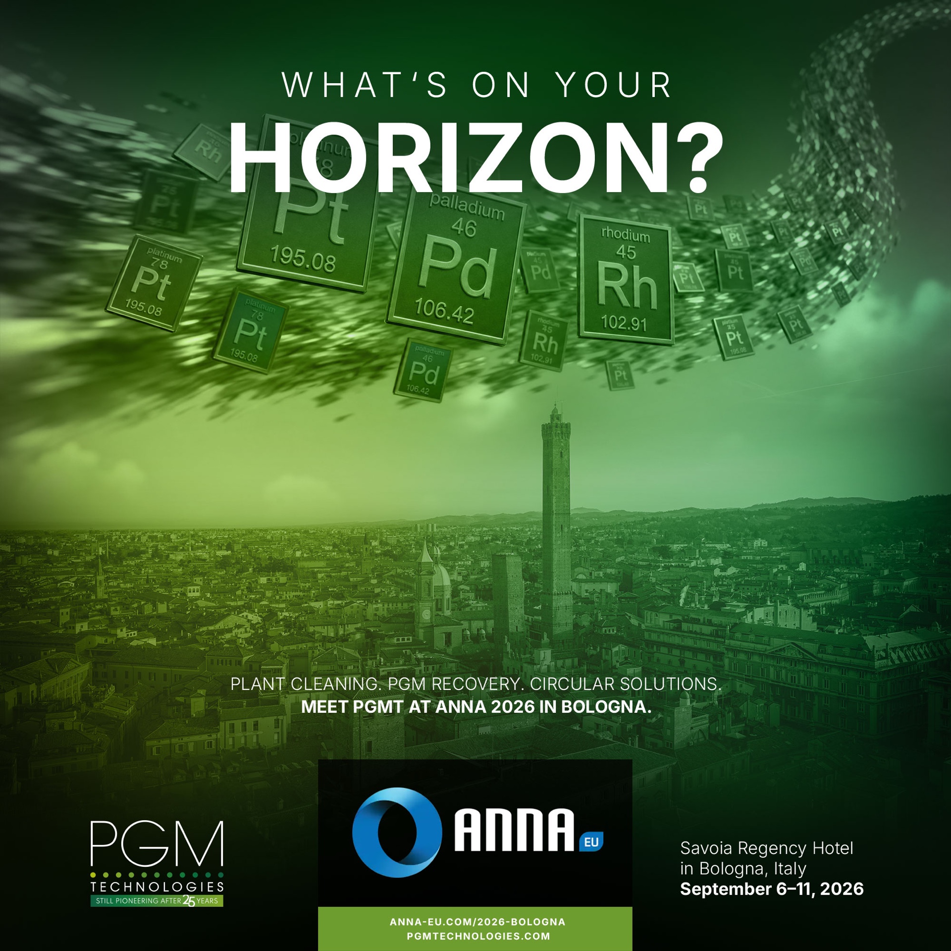 PGM Technologies Anzeige zur ANNA EU 2026 in Bologna: What is on your horizon, Edelmetall-Elemente am Horizont